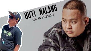 Buti Nalang - Still One Ft. Cyberskillz