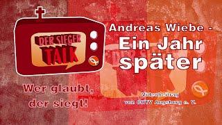 Andreas Wiebe - Ein Jahr später...