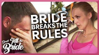 Breaking DTTB rules: Groom loses Best Man and Bride has Breakdown! | Don't Tell the Bride