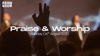 G.R.O.W Praise & Worship - 4 P.M Service  - August 06th, 2023