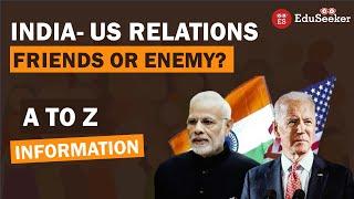 India-US Relations | All important Issues and Deals | [Hindi]