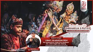 LIVE LAKON : SEMAR TANDANG || GIRIHARJA 3 PUTRA - YOGASWARA SUNANDAR | 16/08/24 #gh3p