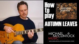 How To Play Autumn Leaves | Apprendre À Jouer Les Feuilles Mortes | Guitar Tutorial