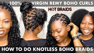 KNOTLESS BOHO BRAIDS TUTORIAL | HOTBRAIDS HUMAN HAIR | PROTECTIVE STYLE #DIY