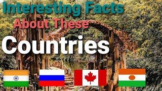 Top Interesting Facts We Didn’t Know About These Countries