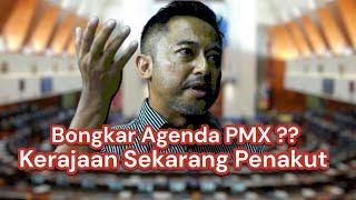 Bongkar Agenda PMX , Kerajaan Sekarang Ramai Penakut - Isham Jalil