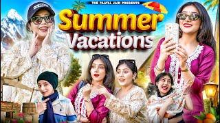 Summer Vacations | Ft. Tena Jaiin | The Paayal Jain | Adivasi Hair Oil