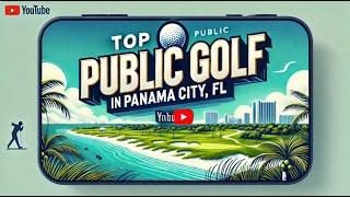 Top Public Golf in Panama City, FL