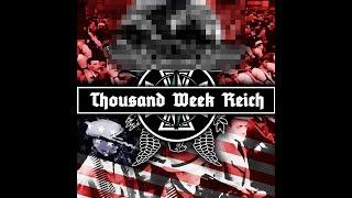 [Reupload] Thousand Week Reich - Main theme