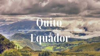 Unmissable Quito Adventures: Your 2-Day Travel Itinerary in Ecuador