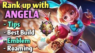 ANGELA TIPS TO RANK UP FAST! BEST BUILD, EMBLEM, LANING, ROAMINGTOP GLOBAL ANGELA KAIRA CHANNEL