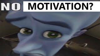 Watch this if you Lack Motivation