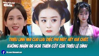 Triệu Linh Nhi của Lưu Diệc Phi mất hết khí chất, không nhận ra Hoa Thiên Cốt của Triệu Lệ Dĩnh