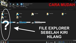 Mengatasi File Explorer Sebelah Kiri Hilang di Windows 10