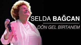 Selda Bağcan - Dön Gel Birtanem