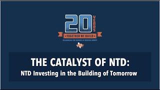 The Catalyst of NTD: Investing in the Building of Tomorrow | 20th Anniversary