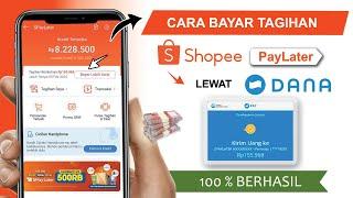  Cara Bayar Shopee Paylater Lewat DANA   Bayar Tagihan Spaylater Pakai DANA