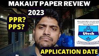 Paper Review in MAKAUT | PPR | PPS | Application Date