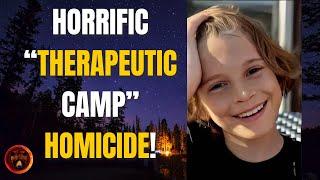 Troubled Youth Camp HOMICIDE! Trails Carolina License Pulled, Horror Stories Emerging!