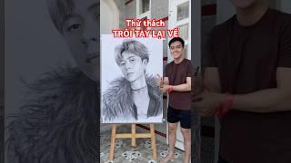 Trói tay lại, thử thách vẽ Quang Hùng MasterD siêu to #vetranh #art #drawing #anhtraisayhi