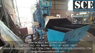 REVERSIBLE CONCRETE DRUM MIXER | MINI MOBILE BATCHING PLANT SHRIRAM