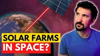 Is Space-Based Solar a Good Idea?