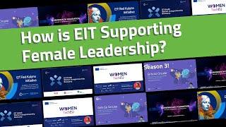 How does European Institute of Innovation and Technology's (EIT) support Female Leadership? 