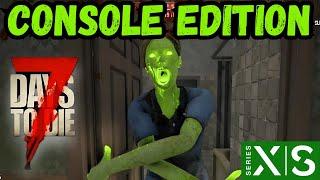 It's Just a Scratch!  7 Days to Die Console Edition 1.0 Xbox Series S Ep 19