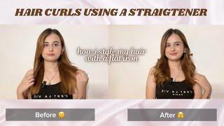 HAIR CURLS WITH A STRAIGHTENER / FLAT IRON (Tips & Tricks Included)