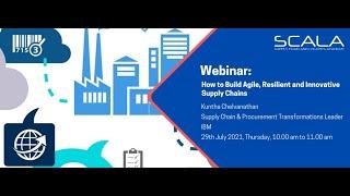 Webinar: How to Build Agile, Resilient and Innovative Supply Chains