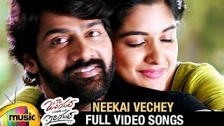 Juliet Lover of Idiot Movie Songs | Neekai Vechey Full Video Song | Naveen Chandra | Nivetha Thomas