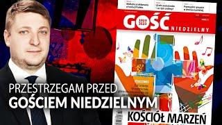 Przestrzegam przed Gościem Niedzielnym || Paweł Chmielewski NA STRAŻY