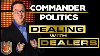 Commander Politics: Dealing with Dealers | The Command Zone 428 | Magic The Gathering Commander EDH