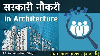 Government Jobs in Architecture - GATE Architecture Exam 2022 Ft.  Ar. Ashutosh Singh || TCS EP- 28