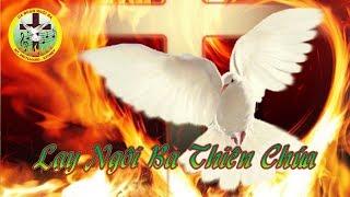 Lạy Ngôi Ba Thiên Chúa (Lm. Từ Duyên) – Ca đoàn Ngôi Ba