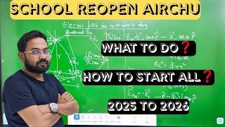 School reopen airchu | What to do?| How to start all️| 10th 11th 12th-2026 public exam 2025