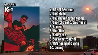 Nger Playlist | MCK | Nhạc chill, tâm trạng!