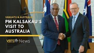 PM Kalsakau's visit to Australia | VBTC News