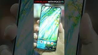 5 Major Problems with POCO F5 5G #shorts #short | POCO F4 vs F5