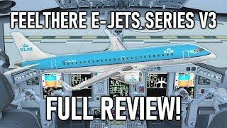 Full Review: Feelthere Embraer E-Jets Series V3 for P3D V4!