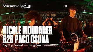 Nicole Moudaber B2B Paco Osuna - Day Trip Festival 2024 | @beatport Live