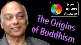 The Origins of Buddhism with Debashish Banerji