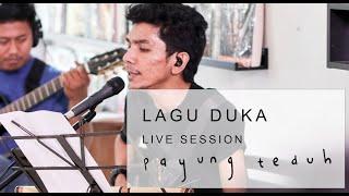 Payung Teduh - Lagu Duka (Live Session)