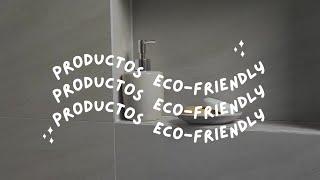 Productos Eco-Friendly  [Encuéntralos en México]