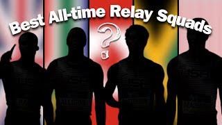 Top 5 ALL-TIME 4x100 Relay DREAM TEAMS!