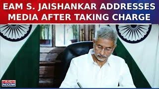 S Jaishankar Briefs Media After Taking Charge As External Affairs Minister, Says 'It is an....'