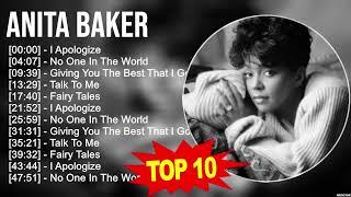 Anita Baker Greatest Hits Full Album - Top Love songs of Anita Baker - Anita Baker Best Hits