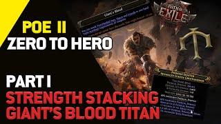 STRENGTH STACKING TITAN Part.1 - FROM ZERO TO HERO - Path of Exile 2