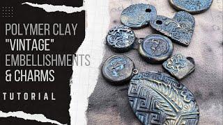 Polymer Clay Charms, Embellishments & 3D Elements That Are Easy To Make & Will Blow Your Mind!