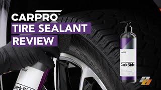 Is CARPRO DARKSIDE Tire Sealant the Most Effective & Affordable Option?